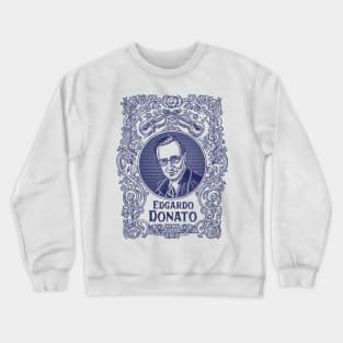 Edgardo Donato (in blue) Crewneck Sweatshirt